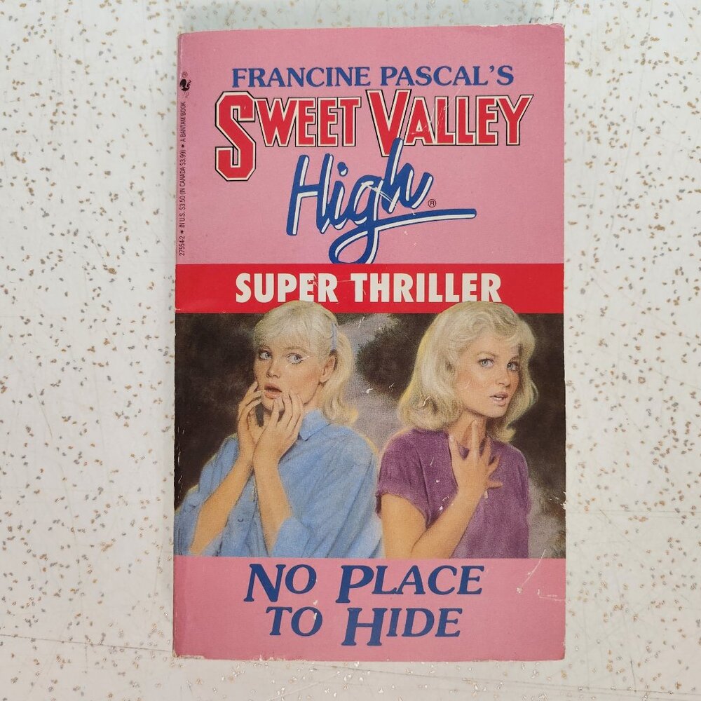 Sweet Valley High Super Thriller Book-No Place to Hide